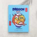 Dragon Bowl – Affiche Ramen Japonais & Humour