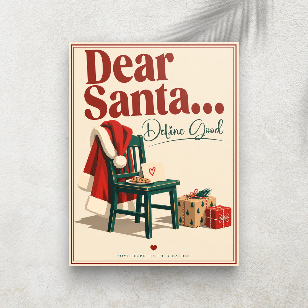 Dear Santa… Define Good – Affiche Noël
