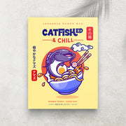 Catfished & Chill – Affiche Poisson-Chat, Ramen Japonais & Humour