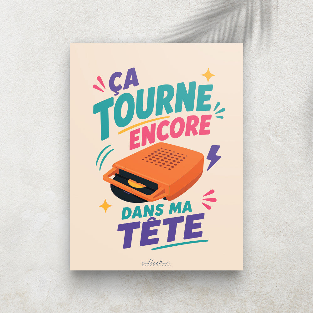 Ça tourne encore dans ma tête – Affiche Rétro Mange-Disque