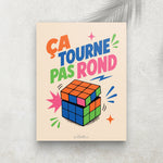 Ça tourne pas rond – Affiche Rétro Cube