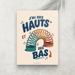 J’ai des hauts et des bas – Affiche Rétro Ressort