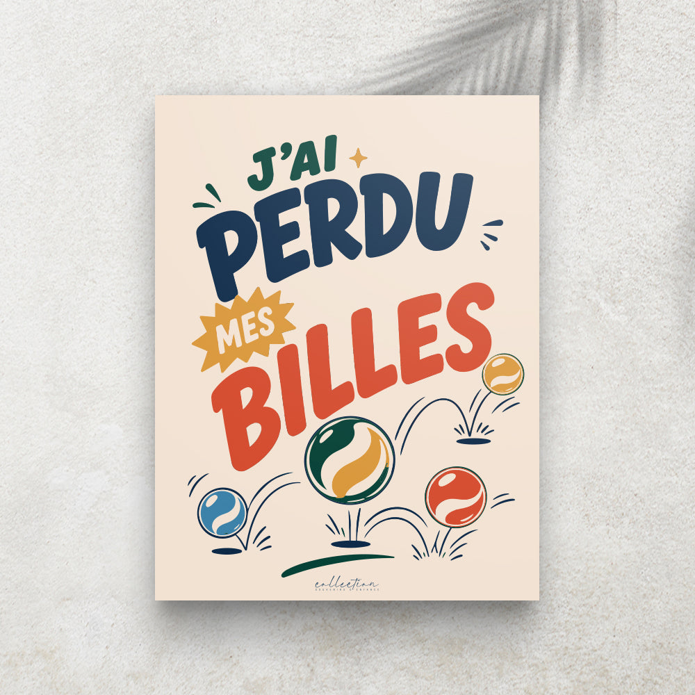 J’ai perdu mes billes – Affiche Rétro Jeux d’Enfance
