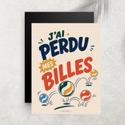 J’ai perdu mes billes – Affiche Rétro Jeux d’Enfance