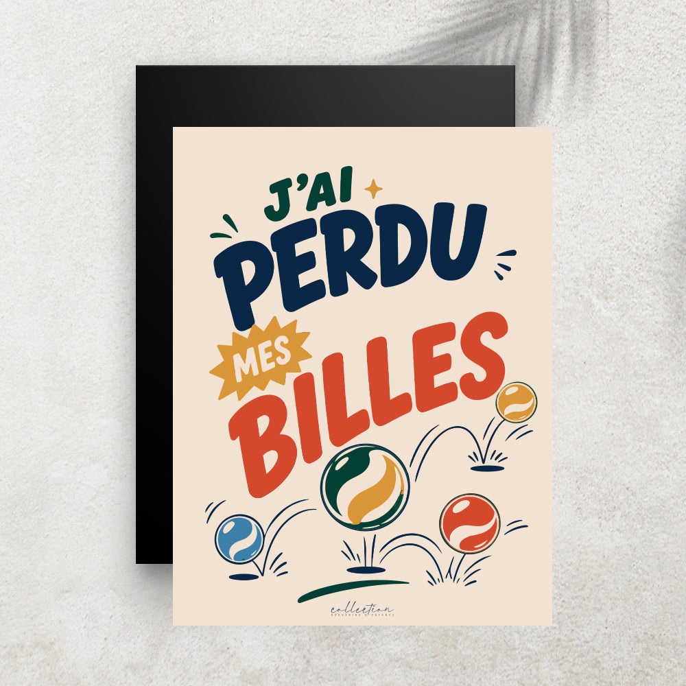 J’ai perdu mes billes – Affiche Rétro Jeux d’Enfance