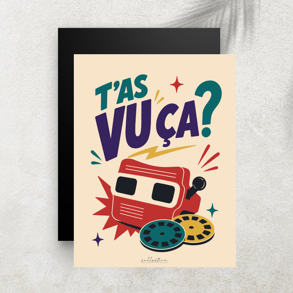 T’as vu ça ? – Affiche Rétro Visionneuse