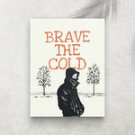 Brave the Cold – Affiche Hiver