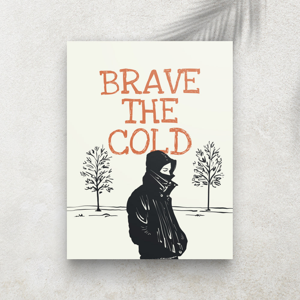 Brave the Cold – Affiche Hiver