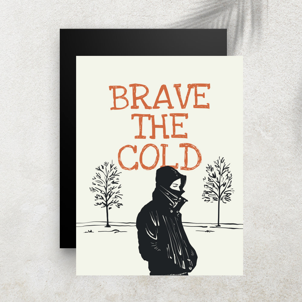 Brave the Cold – Affiche Hiver
